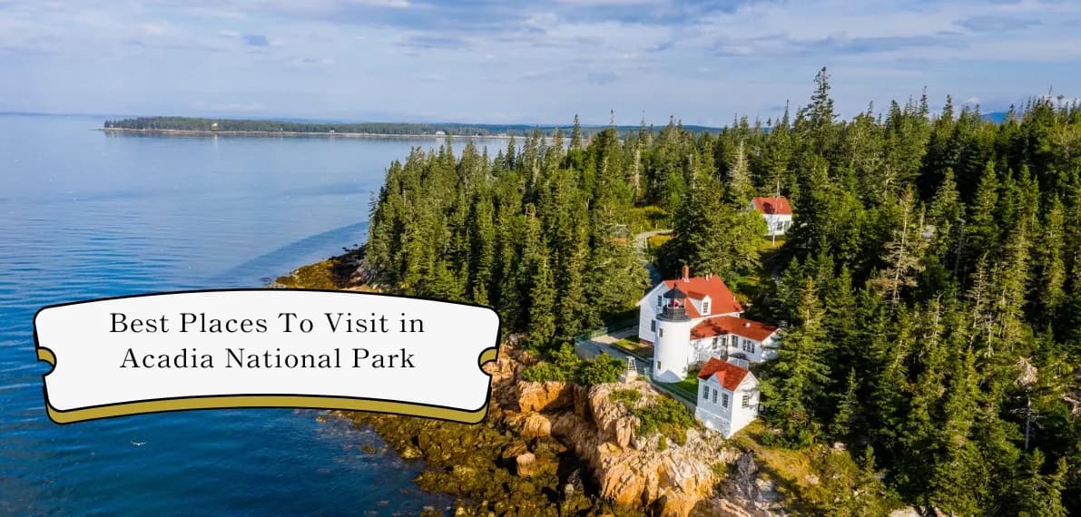 post-12 Best Places To Visit in Acadia National Park